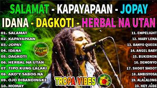 Best Reggae Music 2024  Jopay x Salamat Reggae  Tropavibes Jayson In Town Reggae  Tropa Reggae [upl. by Assyram]