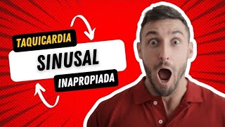 Taquicardia sinusal inapropiada  ¿ Cuales son sus síntomas [upl. by Garvy263]