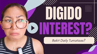 Digido Daily Tumataas ang Interest [upl. by Ttnerb]