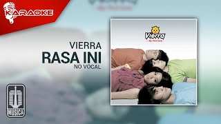 Vierra  Rasa Ini Original Karaoke Video  No Vocal [upl. by Sylvan685]