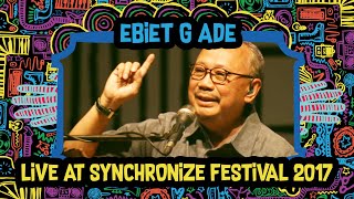 Ebiet G Ade LIVE  Synchronize Fest 2017 [upl. by Vasilis]