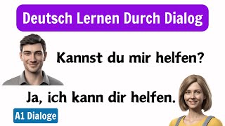 Deutsch Lernen Mit Dialogen A1  Deutsch für Anfänger A1  Deutsch Lernen Durch Dialog [upl. by Arodoet]