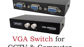 CCTV amp Computer VGA Switch for Single Monitor [upl. by Colon]