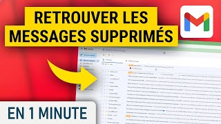 Retrouver les messages supprimés sur Gmail [upl. by Rockey163]