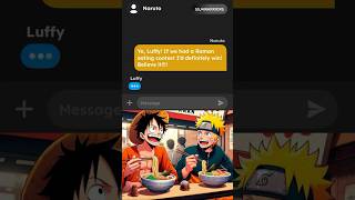 Naruto and Luffy’s Epic RamenEating Challenge [upl. by Akcimahs]