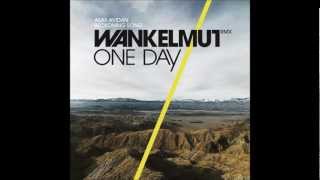 One Day  Reckoning Song Wankelmut Remix Radio Edit  Asaf Avidan amp The Mojos mit Lyrics [upl. by Brunelle]