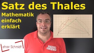 Satz des Thales  Mathematik  einfach erklärt  Lehrerschmidt [upl. by Livvi887]