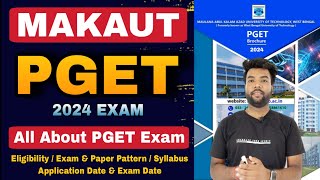 MAKAUT PGET 2024 Exam EligibilityExam amp Paper PatternSyllabus  Exam Date amp Application Date [upl. by Assirk943]