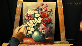 Oil Painting Vase With Flowers Still Life With Yasser Fayad [upl. by Negriv]