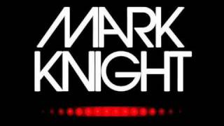 Mark Knight  Devil Walking Original Mix [upl. by Kramer]