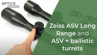 Zeiss ASV Long Range and ASV ballistic turrets [upl. by Halimeda]