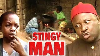 STINGY MAN  Aka Gum OSITA IHEME CHINEDU IKEDIEZE AMEACHI MUONAGOR NOLLYWOOD CLASSIC MOVIES [upl. by Ttiwed]