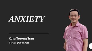 TED Talk Anxiety  Kuya Truong [upl. by Urbanus]