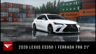 2020 Lexus ES350  21quot NOW AVAILABLE  Ferrada FR8 [upl. by Thetisa]