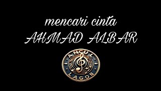 mencari cinta ahmad albar karaoke version musik original [upl. by Aldric]