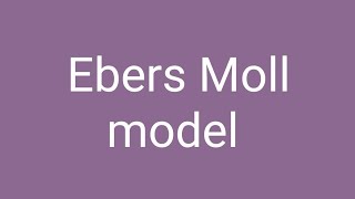 Ebers Moll model in hindi [upl. by Zoarah]