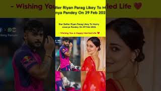 Riyan Parag marry Ananya panday trending cricket [upl. by Etteb42]