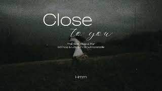 VietsubLyrics Close to you  Dois é Par [upl. by Gylys]