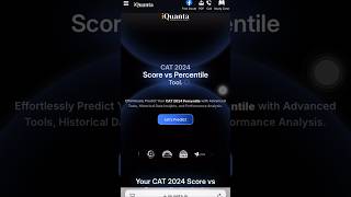 CAT 2024 Score vs Percentile tool by iQuanta [upl. by Enyrehtak]