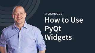 PyQt Basics Using Widgets [upl. by Colb]