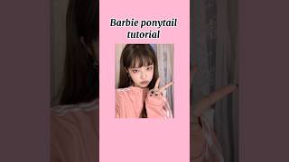 Barbie ponytail tutorial ponytail updostylesfypシaestheticmusickpop edit [upl. by Lehcim]