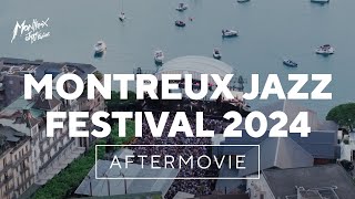 Montreux Jazz Festival 2024 – Official Aftermovie [upl. by Liddle]