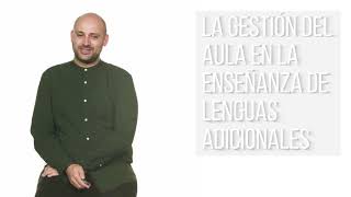 La gestión del aula en la enseñanza de lenguas adicionales MINELE [upl. by Gaulin387]