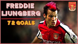 Freddie LJUNGBERG ► All 72 Goals  Arsenal ● 19982007 HD [upl. by Ylac]