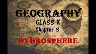 GEOGRAPHY Class  10 TOPIC  Hydrosphere Ch3 [upl. by Yardley]