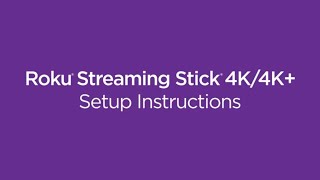 How to set up the Roku Streaming Stick 4K or 4K  Model 3820  3821 [upl. by Kimon]