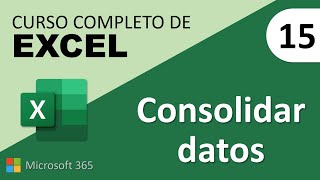 15 Curso Excel Consolidar datos [upl. by Jesh474]