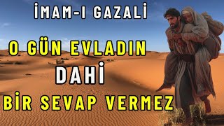 📚İMAMI GAZALİO GÜN EVLADIN DAHİ BİR SEVAP VERMEZHAQİQAT SESLERİSESLİ KİTAP📚 [upl. by Camella]