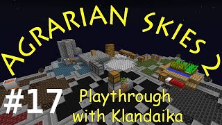 Agrarian Skies 2  E17 Base Updates amp Farming [upl. by Kensell880]