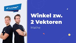 Winkel zwischen zwei Vektoren berechnen  StudyHelp [upl. by Hcirdla]