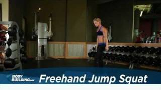 Freehand Jump Squat  Leg Exercise  Bodybuildingcom [upl. by Eintrok54]