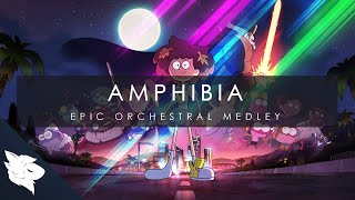 Amphibia  Epic Orchestral Medley  Kāru [upl. by Acirretal]