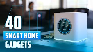 40 Coolest Smart Home Gadgets That are Worth It [upl. by Tam387]