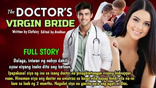 Dalaga iniwan ng nobyo dahil ayaw nyang isuko ang bataan Si DOC pala ang TRUE LOVE nya Pinoy story [upl. by Valerye384]