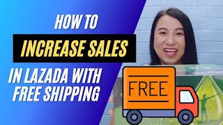 How To Increase Sales in Lazada  Create Free Shipping in Lazada Seller Center [upl. by Etyam515]