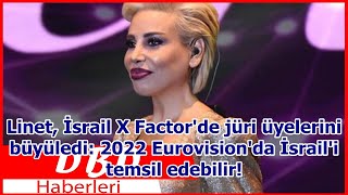 Linet İsrail X Factorde jüri üyelerini büyüledi 2022 Eurovisionda İsraili temsil edebilir [upl. by Scales]