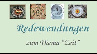 Die Zeit Redewendungen [upl. by Prem626]