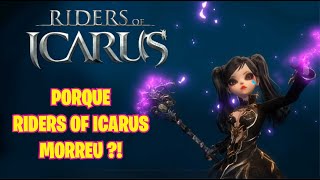 porque riders of icarus morreu [upl. by Birecree]