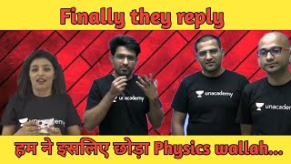 Finally they reply why they left physics wallah  Abhilas sir Aman sir Amit sir  unacademy [upl. by Lemmueu574]