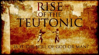 RISE OF THE TEUTONIC  Full Short Film [upl. by Shirl]