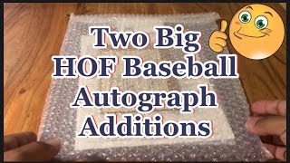 Two Big HOF Baseball Autograph Additions [upl. by Wolgast]