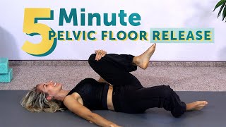 5 Minute Pelvic Floor Release  Relax Pelvic Tension FAST [upl. by Asuncion]