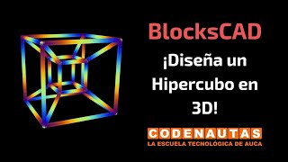 Blockscad  Diseño de un Hipercubo Teseracto [upl. by Zuckerman]