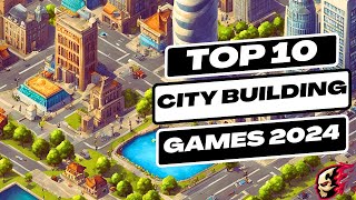 Top 10 Best City Building Games  iOS amp Android Mobile Games 2024 [upl. by Anavrin]