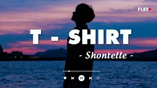 T Shirt  Shontelle mix [upl. by Asilanna42]