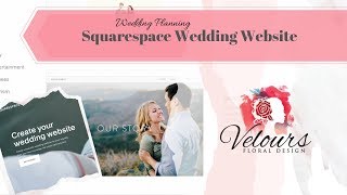 Creating Your Wedding Website Using Squarespace [upl. by Dhiman144]